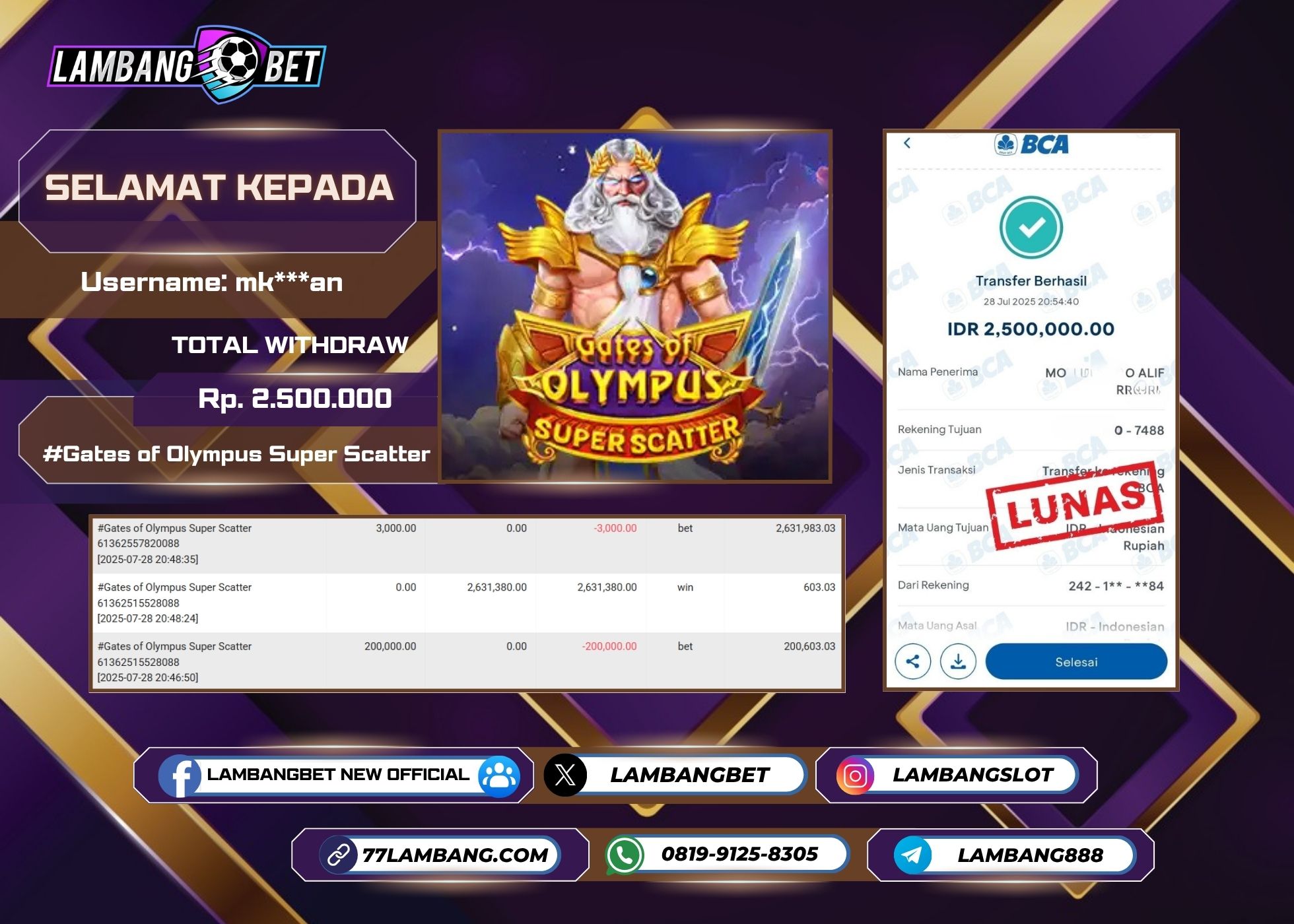 LAMBANGBET [28 JULY 2025] JACKPOT SLOT Gates of Olympus Super Scatter "Rp2.500.000" LUNAS
